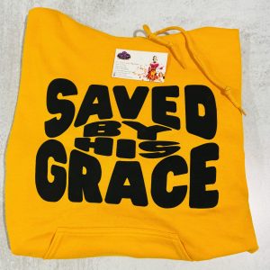 Saved By Grace Hoodie