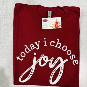 Today I Choose Joy T-Shirt